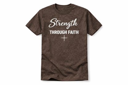 Strength Through Faith Tee