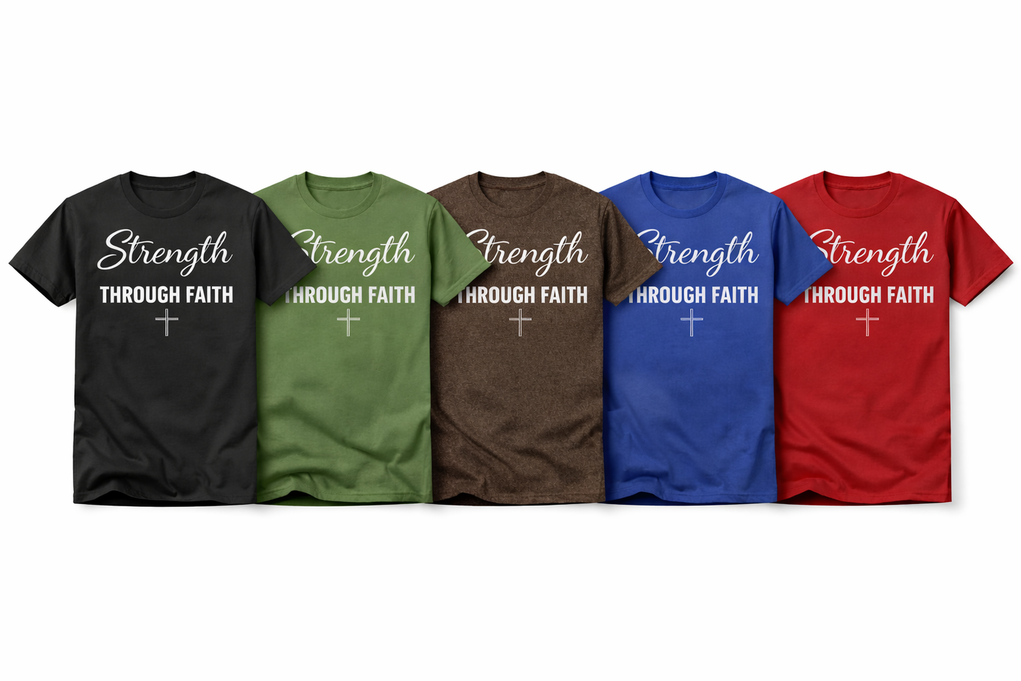 Strength Through Faith Tee